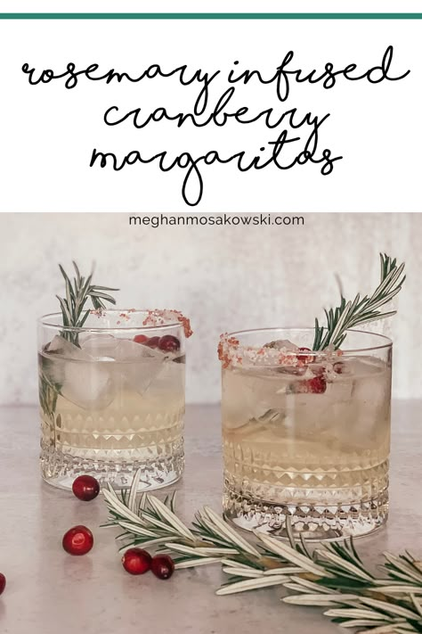 Rosemary Tequila Cocktail, Cocktail With Rosemary Simple Syrup, Cranberry Rosemary Margarita, Rosemary Cranberry Cocktail, Rosemary Simple Syrup Cocktail, Rosemary Drinks Cocktails, Rosemary Syrup Cocktail, Holiday Tequila Cocktails, Rosemary Margarita