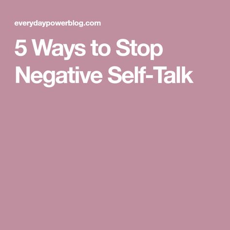 5 Ways to Stop Negative Self-Talk Being Productive, Be Encouraged, Live Your Best Life, Negative Self Talk, Self Talk, Best Life, 5 Ways, Scientists, Positive Thinking