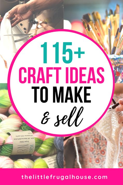 115+ Craft Ideas to Make and Sell - The Little Frugal House Soap Basket, Profitable Crafts, Selling Crafts, Easy Crafts To Sell, Business Course, Diy Projects To Sell, Handmade Stuffed Animals, Text Overlay, Crafts To Make And Sell