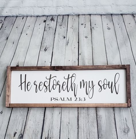 He Restoreth My Soul Sign, Psalm 23 Sign, Scripture Wall Art, Bible Verse Wall Decor Diy Scripture Signs, Bible Verse Wooden Sign, Scripture Wall Art Decor, Bible Verse Signs For Home, Scripture Signs For The Home, Scripture Signs Wooden, Christian Signs For Home, Christian Wood Signs, Cricut Jesus