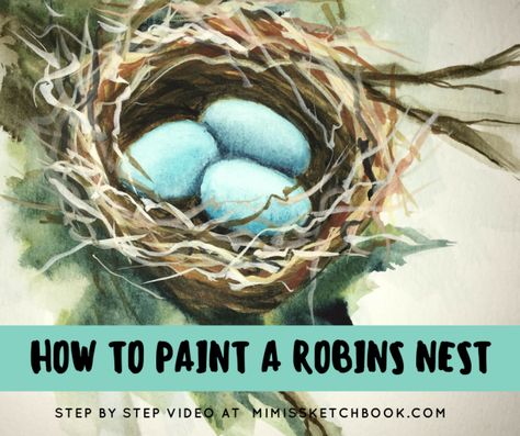 how to paint a robins nest Bird Nest Art, Bird Nests Art, Bird Nest Painting, Robins Nest, Nest Art, Koi Watercolor, Watercolor Water, Birds Nest, Step By Step Painting