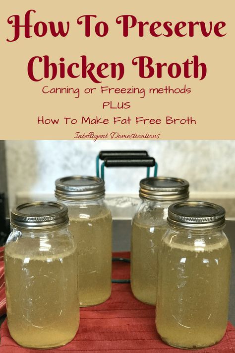 How To Preserve Chicken Broth Canning Chicken Stock, Canning Chicken Broth, Pressure Canning Chicken, Canning Chicken, Freezing Chicken, Homemade Chicken Broth, Presents For Christmas, Kitchen Scraps, Canning Recipe