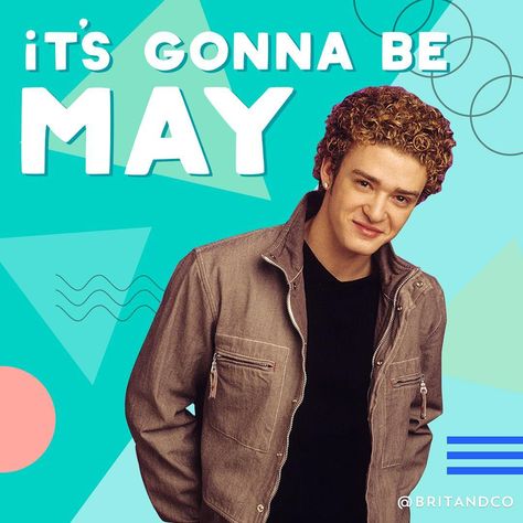 It's gonna be May. This N'SYNC meme will never die. Britney And Justin, Justin Timberlake, Color Street, Disney Channel, Iphone Wallpapers, Fun Stuff, Good Times, Book Worms, Funny Pictures