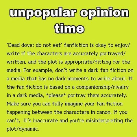 Honestly. I'm so tired of reading "extremely dark" fanfiction that is completely inappropriate for the media and would have never happened between those characters. I'm So Tired, Unpopular Opinion, So Tired, Its Okay, Fanfiction, Sake, In This Moment, Writing, Media