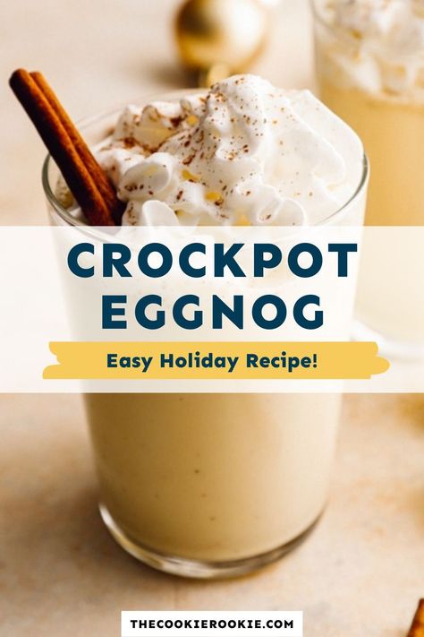 Crockpot Eggnog, Cooked Eggnog, Cooked Egg Nog, Best Eggnog Recipe, Eggnog Recipe Homemade, Easy Eggnog, Eggnog Recipes, Crock Pot Inspired Recipes, Creamy Cocktails