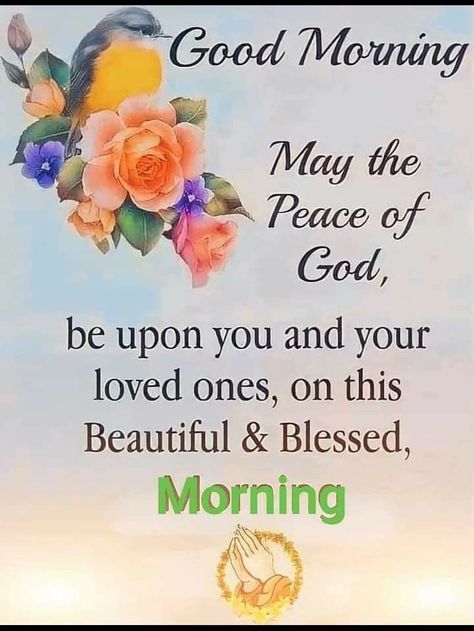 Good Morning Messages Friends, Good Morning Monday Images, Blessed Morning, Morning Wednesday, Inspirational Good Morning Messages, Feast Of Tabernacles, The Peace Of God, Good Night Love Messages, Good Morning Greeting Cards