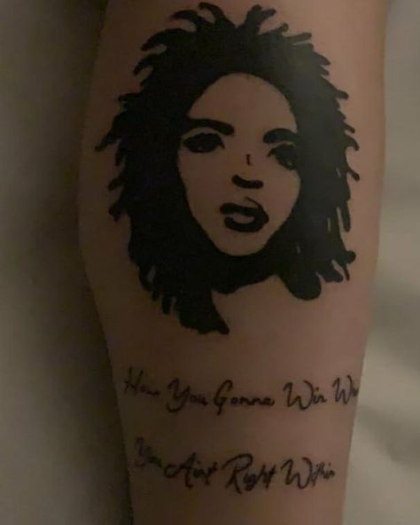 Lauryn hill How You Gonna Win When You Aint Right Tattoo, Within Tattoo, Lauryn Hill Tattoo, Lauryn Hill Quotes, Hill Tattoo, Notting Hill Quotes, Hill Quotes, Tattoos For Black Skin, Lauryn Hill