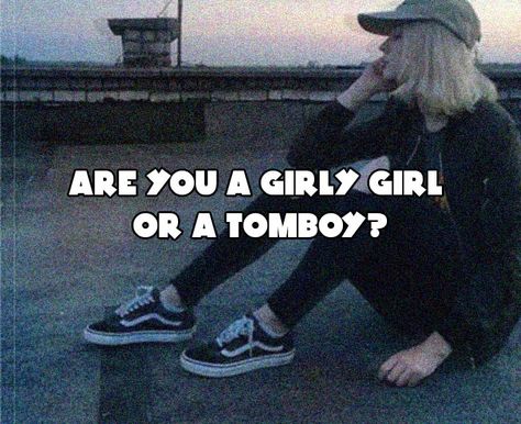 Are You A Girly Girl Or A Tomboy? | Alternative Galaxy Outfits To Make Him Want You, Tomboy Workout, Tomboy Girly Outfits, Tomboy Core, Women In Suits Tomboys, Tomboy Quotes, Tomboy Aesthetic, Play Quiz, Monster Boy