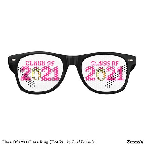 Class Of 2021 Class Ring (Hot Pink) Retro Sunglasses Graduation Sunglasses, Unique Graduation Gifts, Summer Ray, Graduation Thank You Cards, Shop Class, Senior Gifts, Pink Retro, Retro Party, Grad Gifts