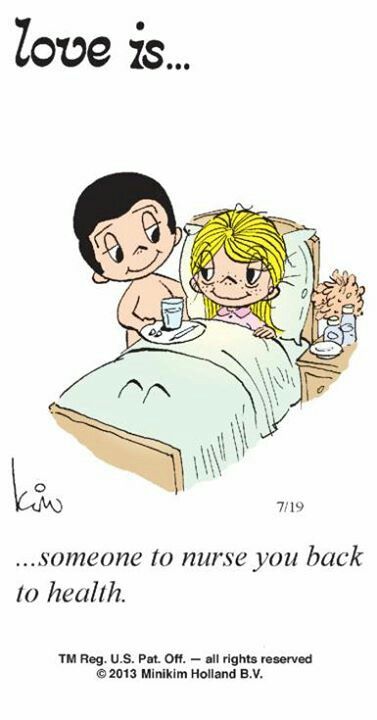 Love is... Someone to nurse you back to health. Taking Care Of Me Quotes, Love Is Cartoon, Love Is Comic, Comfort Quotes, Wife Quotes, Nurse Quotes, Husband Quotes, Happy Together, Love My Husband