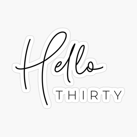 Hello Thirty, Hello 30, Thirtieth Birthday, Thirty Birthday, Perfect Gift, Birthday, For Sale, Quick Saves, Black