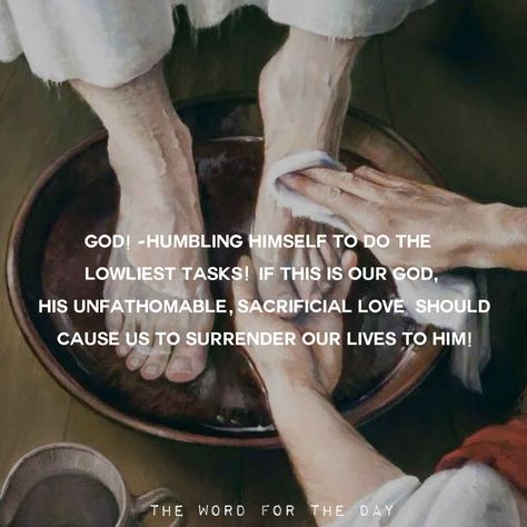 The Word For The Day — Questions about God’s existence often troubled H.... Washing Feet Jesus, Maundy Thursday Quotes, Maundy Thursday Worship, Maundy Thursday Images, Power Pictures, Lord's Supper, Word For The Day, Thursday Pictures, Thursday Images