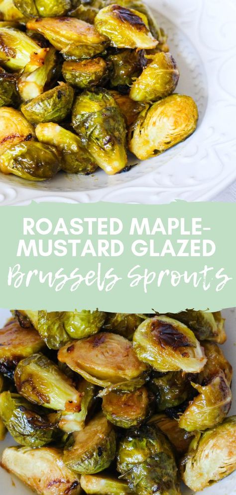 Roasted Maple-Mustard Glazed Brussels Sprouts via Chef Julie Harrington, RD @ChefJulie_RD #brusselssprouts #sidedish #roasted #vegetables Glazed Brussels Sprouts, Perfect Roast, Maple Mustard, Healthy Holiday Recipes, Healthy Vegetable Recipes, Roast Potatoes, Keto Side Dishes, Paleo Dinner, Veggie Side Dishes