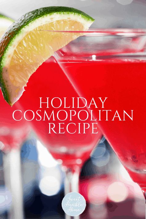 This popular classic drink recipe for a Christmas Cosmopolitan is made with fresh lime and cranberry and is the perfect holiday cocktail! Christmas Cosmopolitan, Cosmopolitan Drink Recipe, Cosmopolitan Cocktail Recipes, Holiday Cocktails Christmas, Cosmopolitan Drink, Cosmo Recipe, Cosmopolitan Recipe, Holiday Party Drinks, Holiday Drinks Alcohol