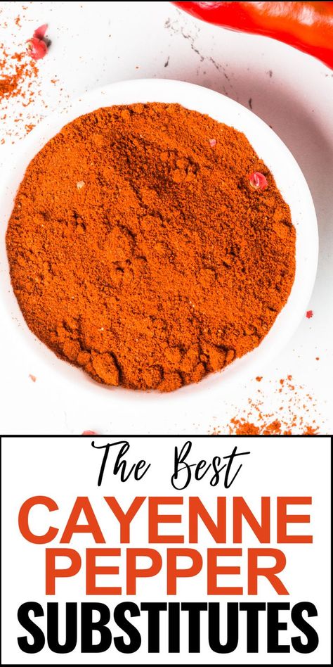 Text reads the best Cayenne Pepper substitutes Corn Syrup Substitute, Cayenne Pepper Powder, Baking Powder Substitute, Food Substitutions, Substitute For Egg, Pepper Powder, Cajun Recipes, No Bean Chili, Cayenne Pepper