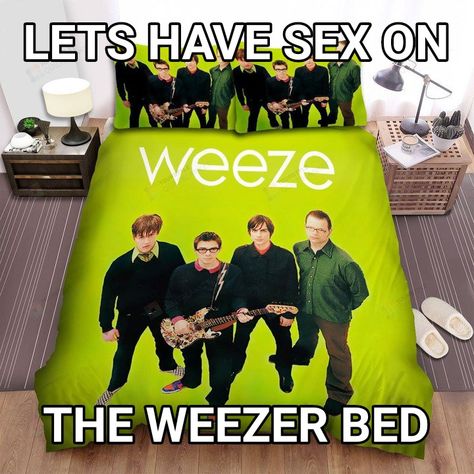 it says weeze..... I Love Weezer, Blue Album Weezer, Weezer Raditude, Weezer Cybertruck, Ed Sheeran Facts, Weezer Memes Funny, Silly Bands, Let It Out, Having No Friends