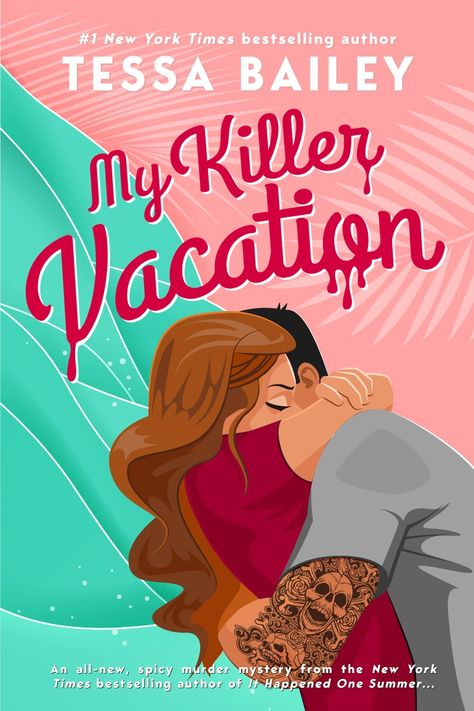 My Killer Vacation, Queen Of Love, Chick Lit Books, Tessa Bailey, The Killers, Beach Reading, Contemporary Romances, Vacation Books, Judo