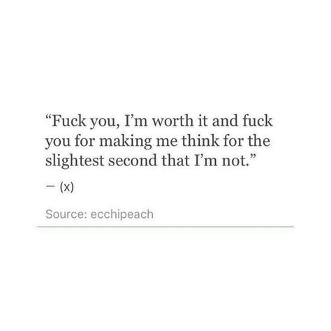 I'm Worth It, Im Worth It, Under Your Spell, Breakup Quotes, Nice Things, A Quote, Worth It, Great Quotes, True Quotes