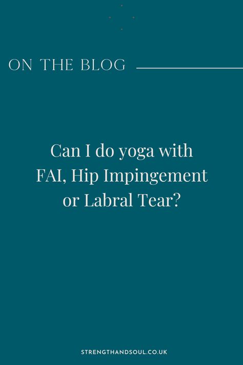 What to do and what to avoid in your yoga practice if you have FAI, Hip Impingement labral tears, femoroacetabular impingement. Femoroacetabular Impingement, Hip Labral Tear, Hip Impingement, Cow Face Pose, Hip Injuries, Yoga World, Deep Squat, Mri Scan, Pigeon Pose