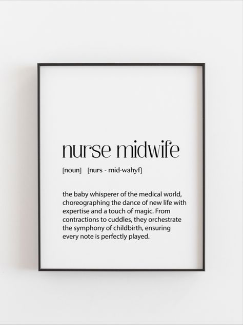 Embrace the spirit of birthing heroes with our 'Nurse Midwife Gift Definition Print.' Show appreciation for their incredible dedication. Click to explore this heartfelt gift and more in our shop. #NurseMidwifeGift #DefinitionArt #HeartfeltPresent #BirthingHeroes #Appreciation #MeaningfulGift #NurseMidwives #HealthcareLove #ThoughtfulGifts #MedicalArt #NursingHeroes #UniqueGifts #SpecialOccasions #ShopNow #CelebrateHeroes #Gratitude Midwife Quotes, Gift For Midwife, Certified Nurse Midwife, Baby Whisperer, Midwife Gift, Nurse Midwife, Retirement Quotes, Nurse Art, Hospital Gifts