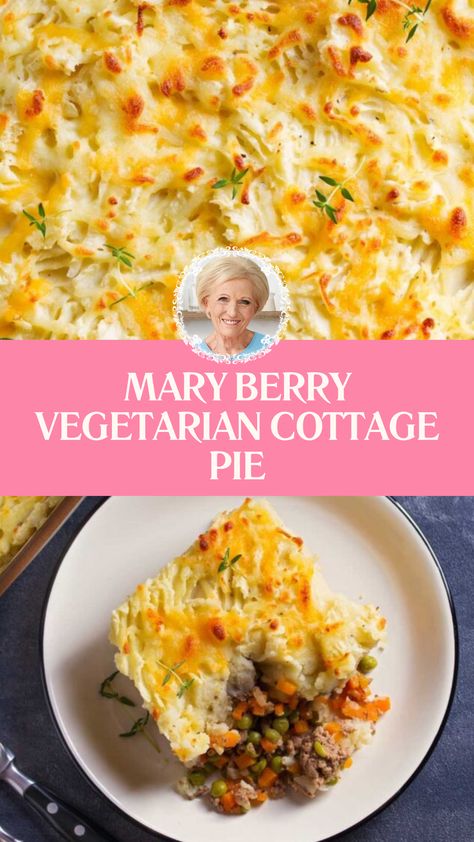 Mary Berry Vegetarian Cottage Pie Veggie Cottage Pie, Vegan Cottage Pie, Vegetarian Cottage Pie, Marry Berry Recipes, Mary Berry Cooks, British Food Traditional, Garlic Carrots, Foodie Lover, Mary Berry Recipes