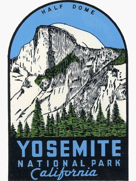 Vintage Travel Stickers, Yosemite Art, Half Dome Yosemite, California Parks, Yosemite Park, California National Parks, Travel Stickers, Travel Logo, National Park Posters