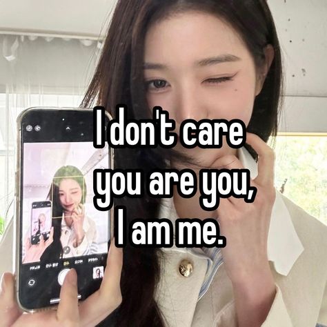 I Dont Care You Are You I Am Me, I Dont Care Whisper, You Are You I Am Me, Wonyoung I Dont Care You Are You I Am Me, You Are You I Am Me Wony, Wonyoung You Are You I Am Me, Wonyoungism Homescreen, Toxic Wonyoungism, Wonyoungism Whispers