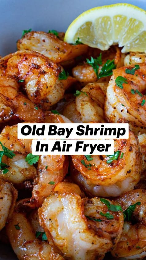 Shrimp In Air Fryer, Old Bay Shrimp, New Air Fryer Recipes, Air Fryer Fish, Air Fryer Meals, Air Fried Food, Air Fryer Oven Recipes, Dinner Recipes Chicken, Shrimp Recipes For Dinner