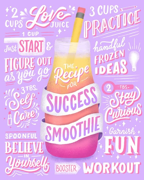 Smoothie Quotes, Daily Smoothie, Mary Kate Mcdevitt, Digital Calligraphy, Mural Artist, Graphisches Design, Recipe For Success, Hand Lettering Inspiration, Quotes For Instagram