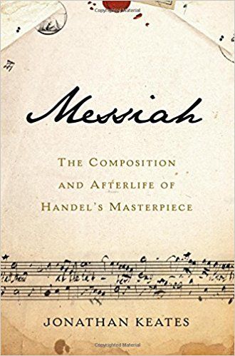 Messiah: The Composition and Afterlife of Handel's Masterpiece: Jonathan Keates: 9781541697355: Amazon.com: Books Free Reading Online, Life In The Uk, Book Categories, King James Bible, Praying To God, Music Teacher, Free Reading, Classical Music, Hardcover Book