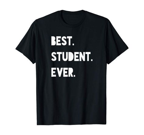 BEST STUDENT EVER. BACK TO SCHOOL SHIRT Statement Outfit, Gag Gifts Funny, Sarcastic Humor, T Shirts With Sayings, Top Fashion Brands, Funny T, Shirts With Sayings, Shop Top, Shirt Price