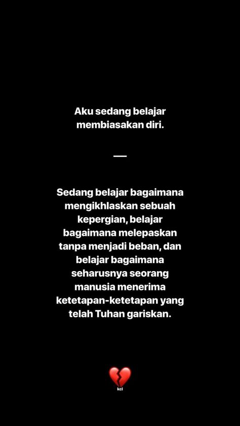 Belajar dan belajar Ikhlas Quotes, Cinta Quotes, Inpirational Quotes, Quotes By Genres, Quotes Indonesia, Tumblr Quotes, Text Quotes, Islamic Inspirational Quotes, Reminder Quotes