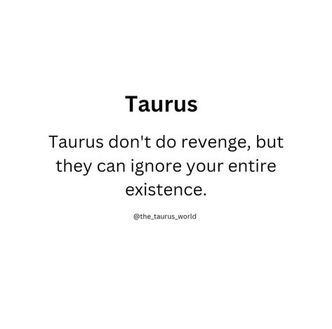 Taurus Aesthetic Quotes, Taurus Szn, Taurus Things, Taurus Moon, Taurus Zodiac Facts, Taurus Quotes, Zodiac Taurus, Taurus Woman, Horoscope Taurus