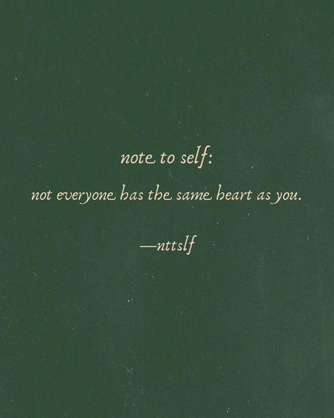 note to self: on Instagram: “note to self: not everyone has the same heart as you —nttslf • • • what i expect out of others will most likely not live up to my personal…” Expectation Of Others Quotes, Quotes For My Self, Not Everyone Has The Same Heart As You, Not Everyone Will Like You, Iit Wallpapers, Expectations Quotes, Why Women Cheat, Expectation Quotes, Tiny Quotes