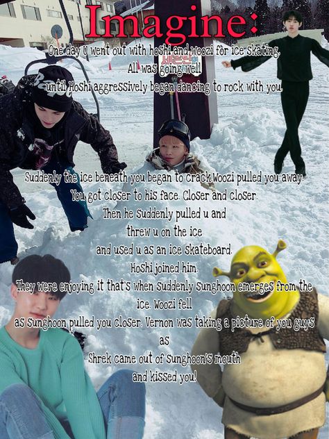 #cursed#svt#shrek#sunghoon#seventeen#hoshi#woozi#imagine Seventeen Imagines, Hoshi Woozi, Seventeen Hoshi, Boo Seungkwan, Lee Jihoon, Hoshi Seventeen, Shrek, Pictures Of You, Comedians