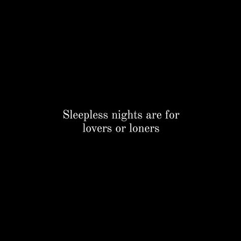 Quotes About Sleepless Nights, Late Night Quotes Deep, Sleepless Night Quotes Feelings, Sleepless Night Quotes, Late Night Quotes, Witty Instagram Captions, Heart Words, Tiny Tales, Cute Quotes For Life