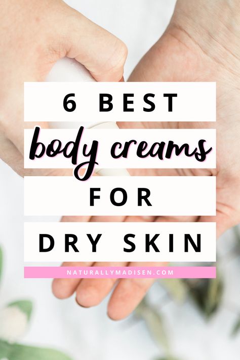 Best Body Lotions For Dry Skin, Best Body Moisturizer For Dry Skin, Best Body Lotion For Dry Skin, Best Lotion For Dry Skin, Lotions For Dry Skin, Best Body Cream, Best Body Moisturizer, Winter Moisturizer, Moisturizers For Dry Skin