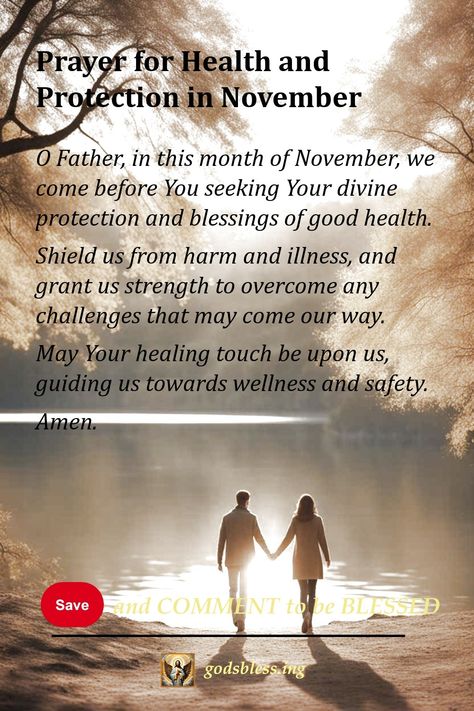 Prayer for Health and Protection in November November Prayer, November Blessings, Prayer For November, Prayer For New Month November, Prayer For Success, Prayer For Wisdom, Prayer For Health, Prayers For My Husband, November Month