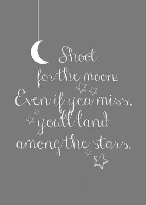 Shoot for the Moon - free Inspiration Quote Printables 365 Jar, Free Inspirational Quotes, Shoot For The Moon, Quotes Family, Inspirational Quotes For Kids, Printable Inspirational Quotes, Family Support, Canvas Quotes, Trendy Quotes