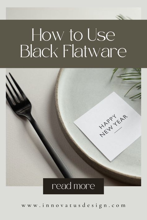 White Plates With Black Silverware, White Plates Black Silverware, Black Matte Silverware, Black Cutlery Table Settings, Black Flatware Table Setting, Black Silverware Table Settings, Farmhouse Flatware, Black Silverware, Bright Dining Rooms