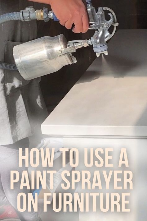 How to Use a Paint Sprayer on Furniture - A Ray of Sunlight How To Use Paint Sprayer, House Painting Tips, Using A Paint Sprayer, Furniture Update, Paint Sprayer, Painting Trim, Painting Furniture, Drop Cloth, Happy Paintings