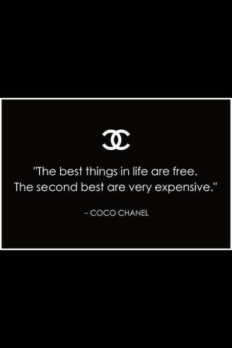 Champagne Quotes, Chanel Quotes, Coco Chanel Quotes, Classic Wear, Point Blank, Best Things In Life, Closet Ideas, Second Best, Fashion Quotes