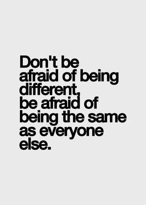 You are an original  I never ever want to be that same or do the same things just because everyone else is doing it!...never! If I am...please slap me out of it!~kd Do It Yourself Quotes, Quotes Dream, Being Different, Single Quotes, Henry David Thoreau, Life Quotes Love, Robert Kiyosaki, George Orwell, Neil Gaiman