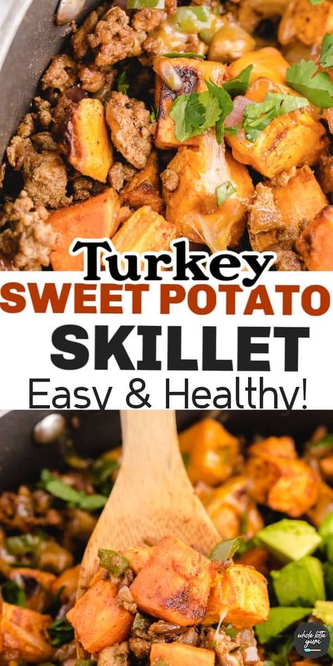 This ground turkey sweet potato skillet is a delicious one pan dinner for those busy weeknights that the whole family will love. Spice it up and dress it down with your favorite toppings. Dinner tonight will be a Whole Lotta Yum! Ground Turkey Sweet Potato Casserole, Ground Turkey Sweet Potato Bowl, Healthy Dinner With Sweet Potatoes, Turkey And Sweet Potato Skillet, Ground Chicken Recipes Healthy Skillet, Ground Turkey And Sweet Potato Recipe, Sweet Potato And Ground Turkey, Supper Bowls, Ground Turkey And Sweet Potato