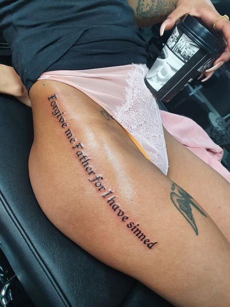 Sinful Tattoo Ideas, Father Forgive Me Tattoo, Forgive Me Father Tattoo, Forgive Me Father For I Have Sinned Tattoo, Tattoo Leg Woman Text, Forgive Me For My Sins Tattoo, Forgive Me Father For I Have Sinned, Forgive Me Tattoo, Forgive Tattoo