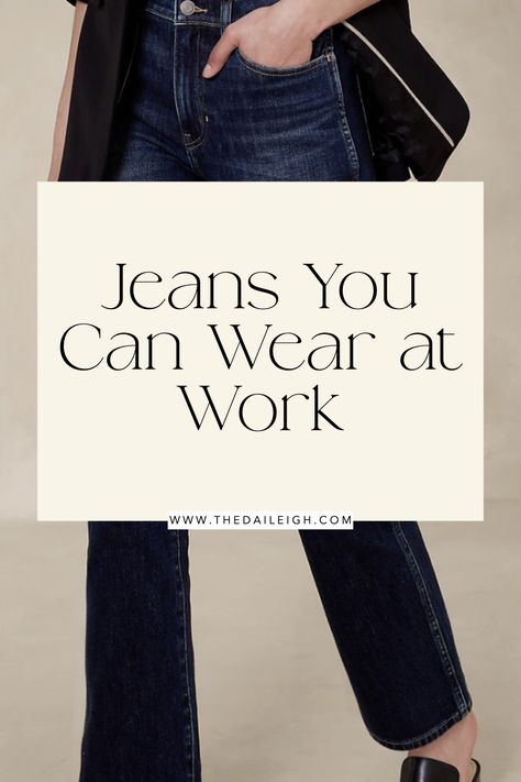 Denim Slacks Outfit Work, Best Work Jeans For Women, Work Denim Outfit, How To Dress Up Jeans For Work, Work Jean Outfits Women, Mom Jeans Work Outfit, Office Jeans Outfit Casual Fridays, Casual Work Outfits Summer Office Wear Jeans Women, Jeans At Work Outfits