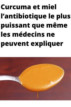 Alors que les antibiotiques classiques sont extrêmement utilisés, les remèdes naturels tels que le miel et le curcuma sont très bénéfiques et améliorent la santé de plusieurs façons. Le miel combat efficacement les infections sans provoquer des bactéries résistantes, contrairement aux antibiotiques conventionnels. Healthy Happy, Healthy Tips, Ayurveda, Body Care, Massage, Food And Drink, Nutrition, Medical, Fruit