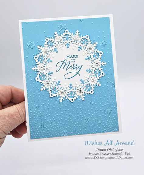 Stampin’ Up! Wishes All Around Bundle Snowflake Wreath card by Dawn Olchefske #dostamping #HowdSheDOthat #stampinup #cardmaking #ChristmasCards p Stampin Up Wishes All Around, Simple Snowflake, Snowflake Wreath, Stamped Christmas Cards, Garden Christmas, Snowflake Cards, Blue Snowflakes, Holly Leaf, Snowflake Designs