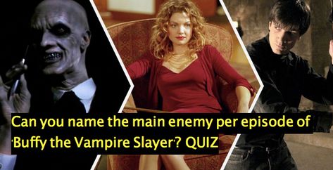 Can you name the main enemy per episode of ‘Buffy the Vampire Slayer’? – Quiz For Fans Bad Eggs, Buffy The Vampire, Buffy The Vampire Slayer, Vampire Slayer, Keep Trying, The Vampire, Your Name, Good Luck, Maine