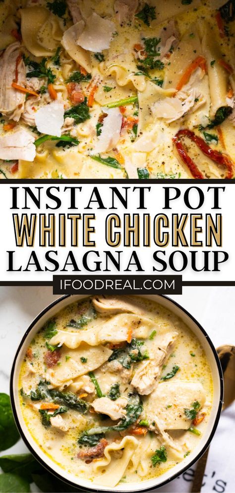 White Chicken Lasagna Soup With Sundried Tomatoes, White Lasagna Soup Instant Pot, Instapot Soups With Chicken, Instant Pot White Chicken Lasagna Soup, White Chicken Lasagna Soup Recipe, Instant Pot Soup Recipes Chicken, Instant Pot Recipes With Frozen Chicken, Instant Pot Soups Chicken, Pressure Cooker Chicken Soup Recipes